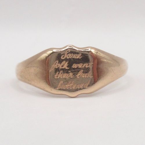 Some Folk Want Their Luck Buttered Engraved Antique Signet Ring
