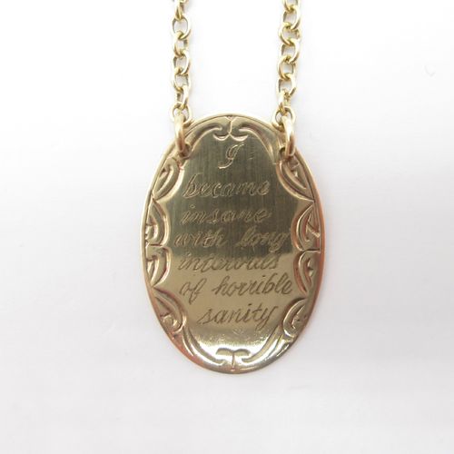 "I became insane, with long intervals of horrible sanity" Engraved Disc Necklace