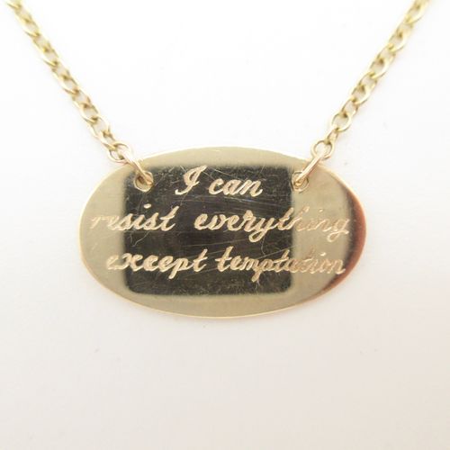 "I Can Resist Everything..." Engraved Disc Necklace