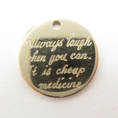 Always Laugh When You Can Engraved Circular Disc Charm